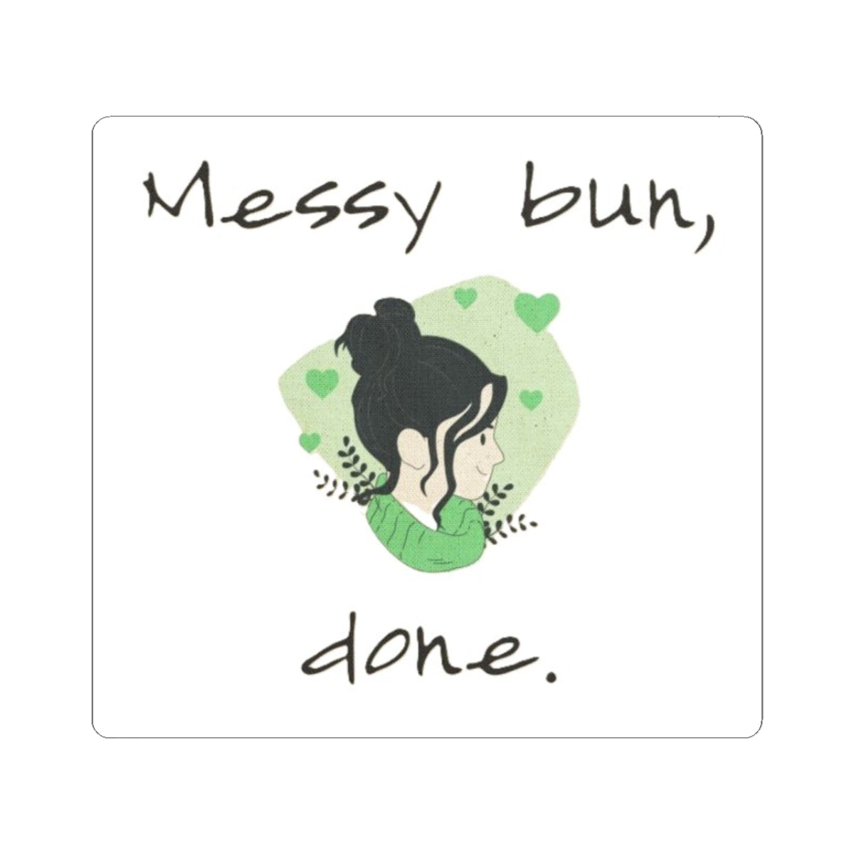Messy Bun