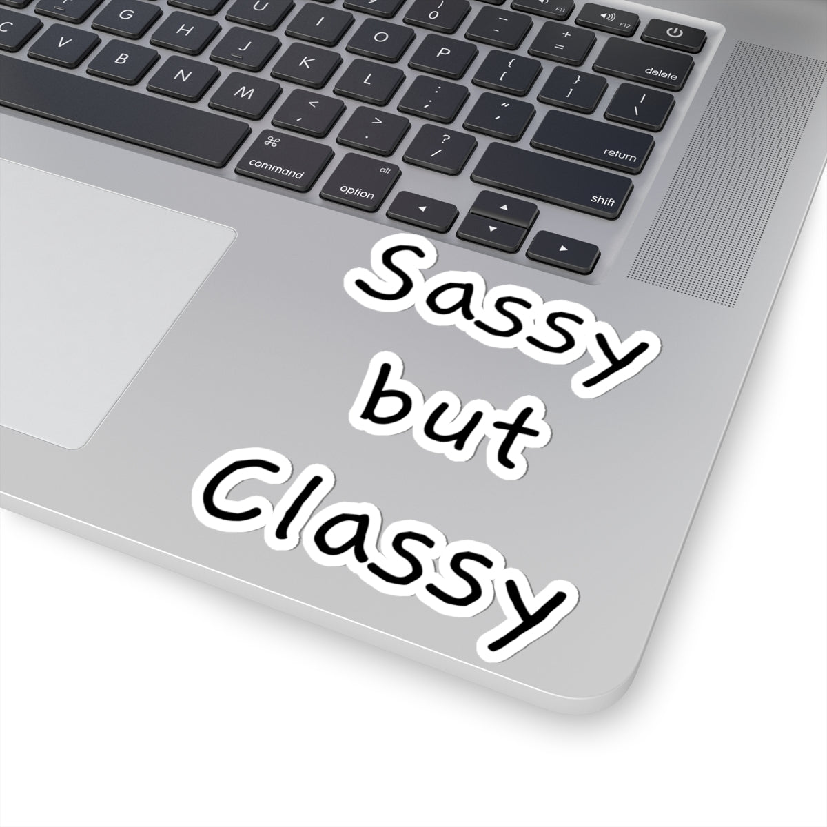Sassy but Classy