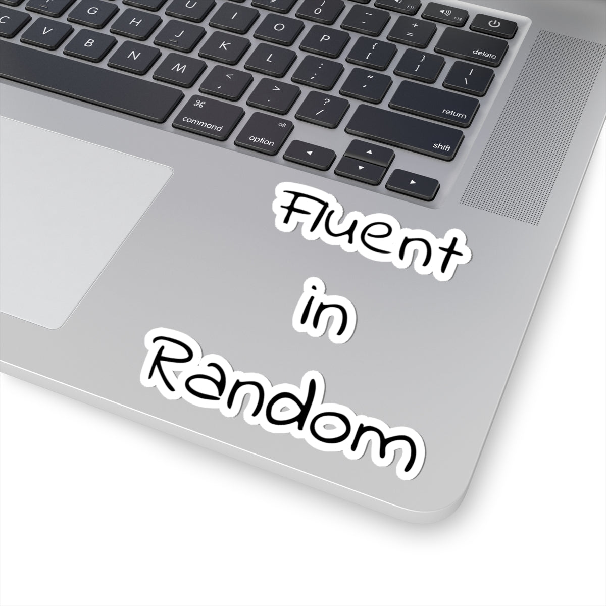 Fluent in Random