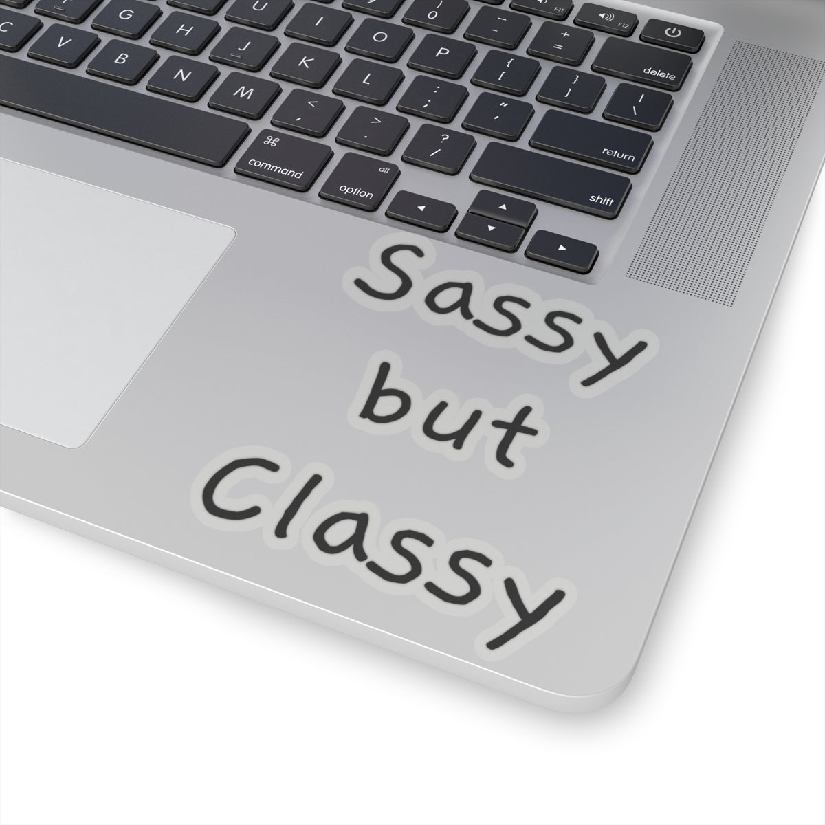 Sassy but Classy