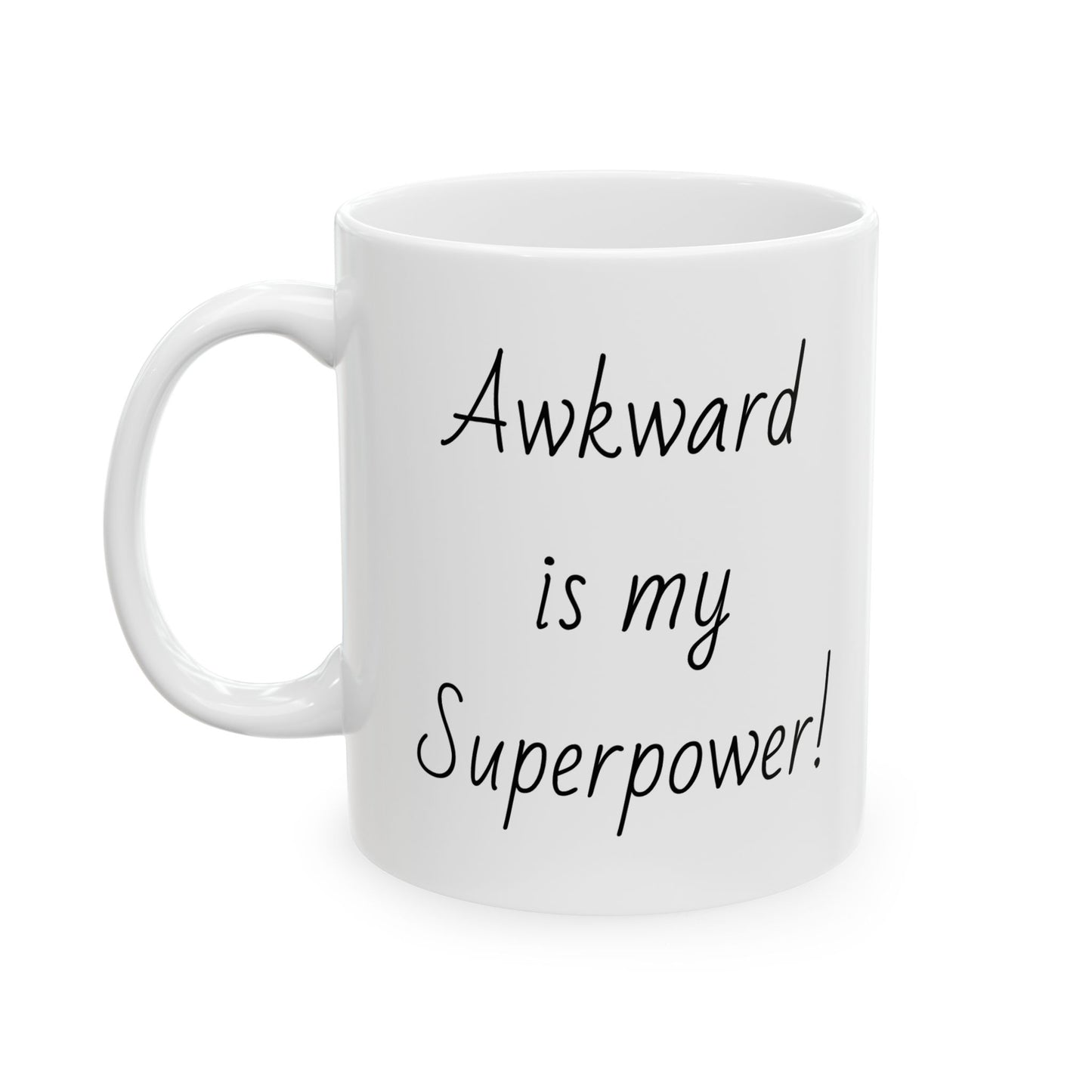 Awkward is my superpower!