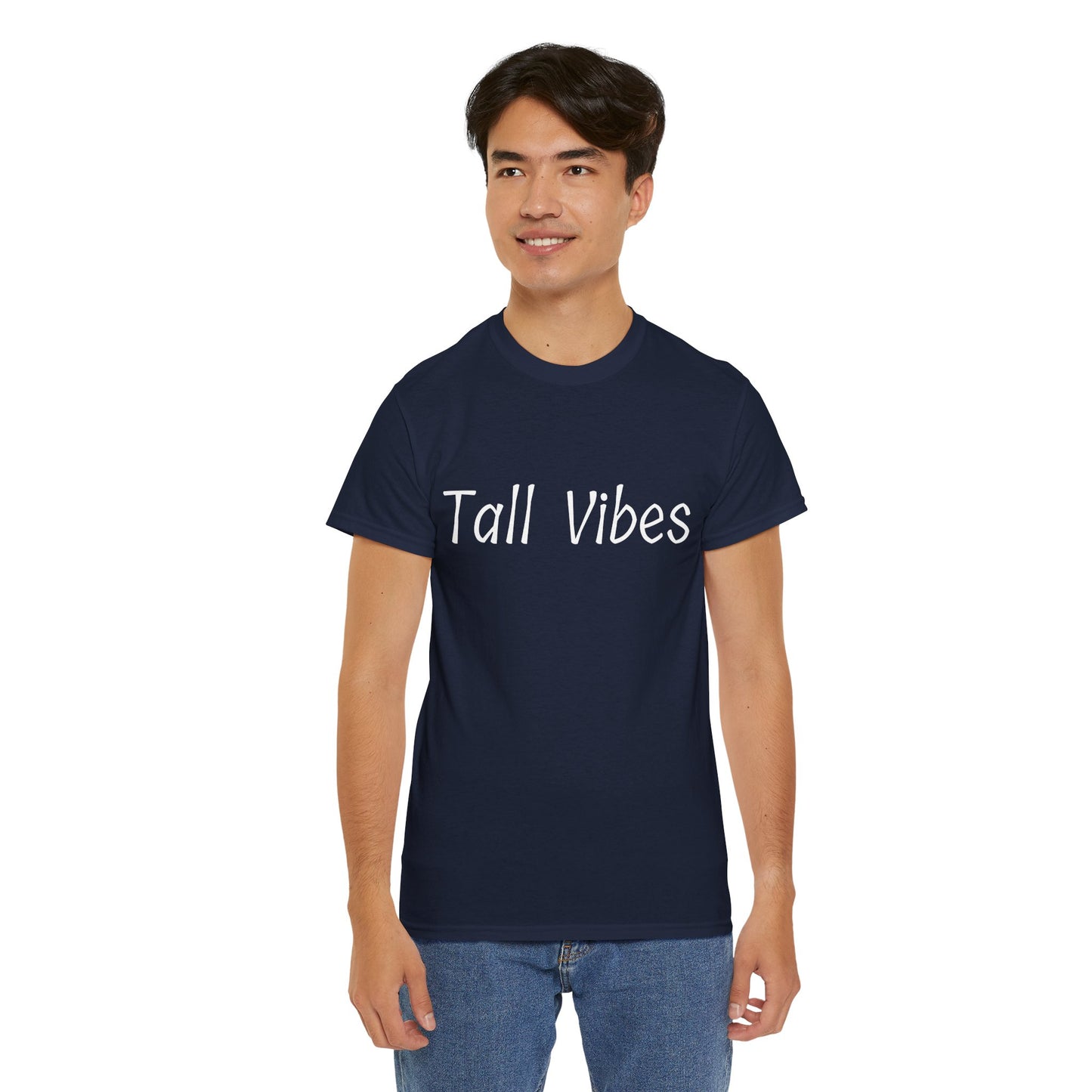Tall Vibes T-shirt