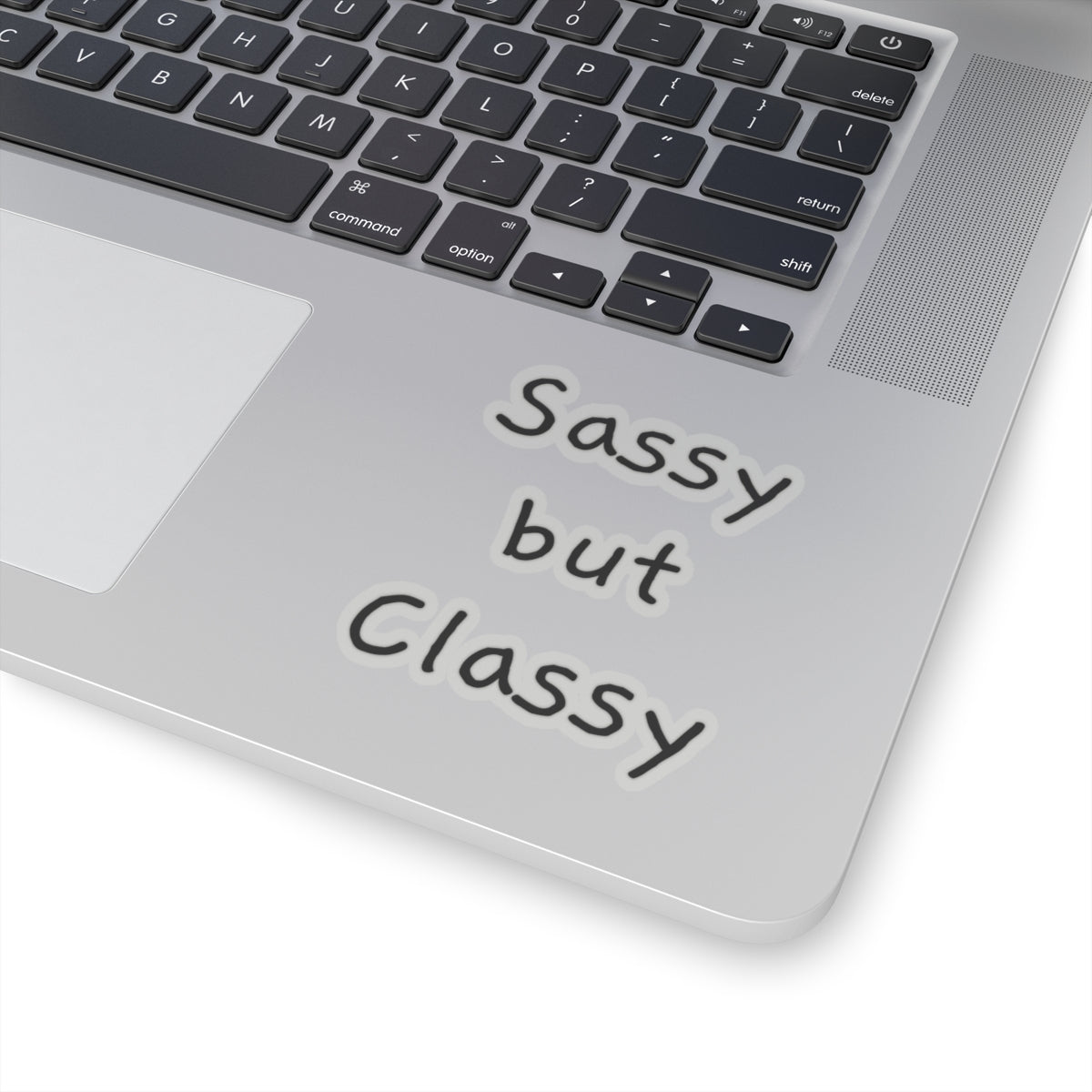 Sassy but Classy