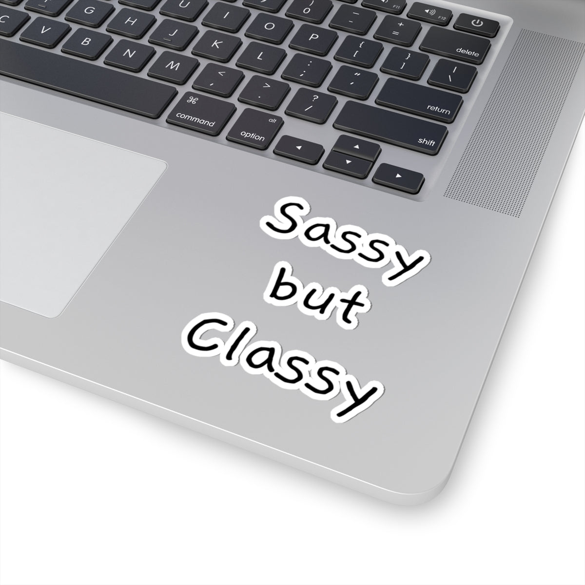 Sassy but Classy
