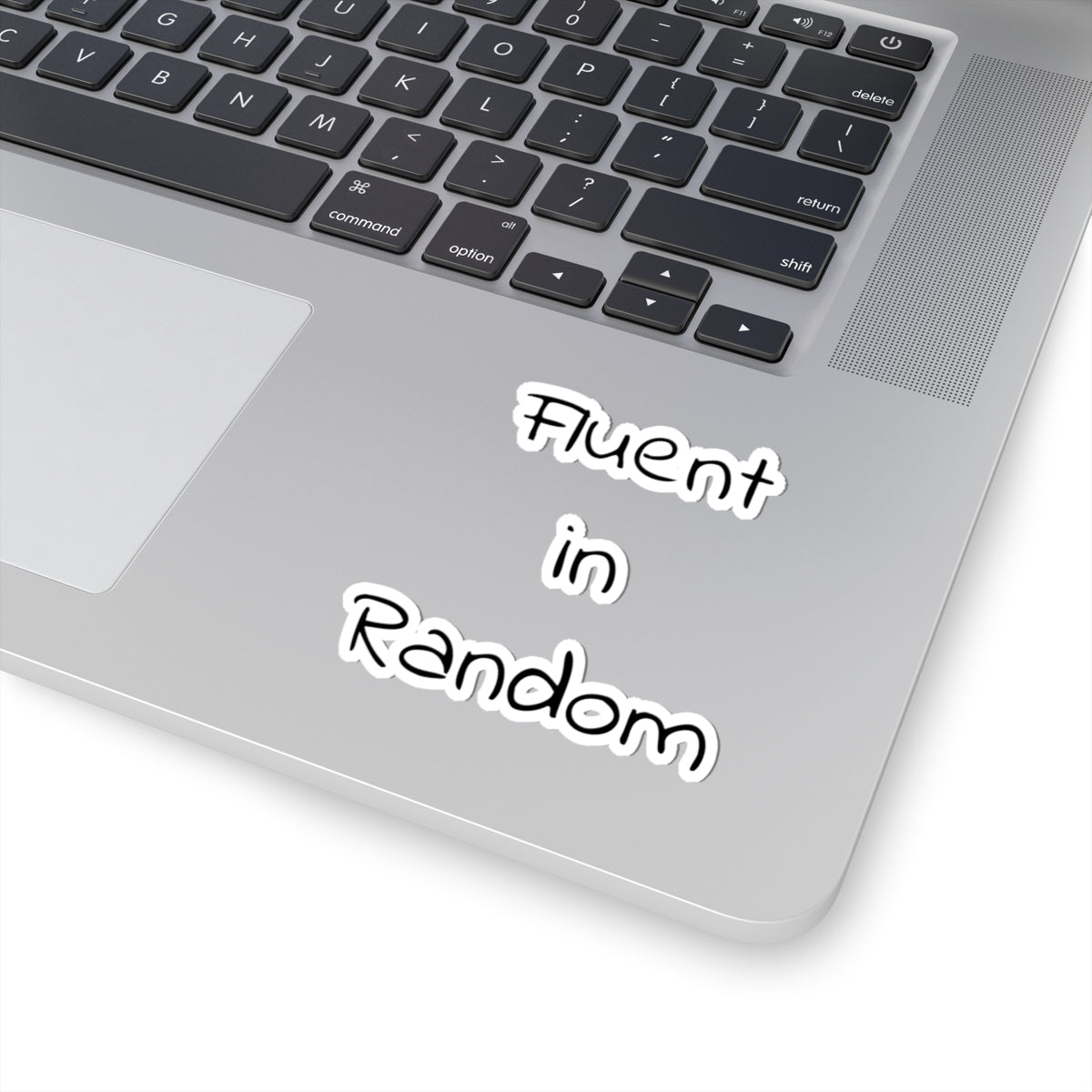 Fluent in Random