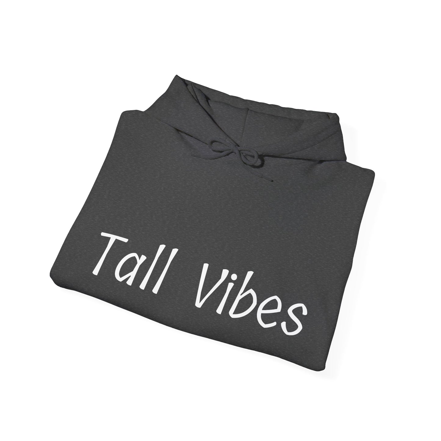 Tall Vibes