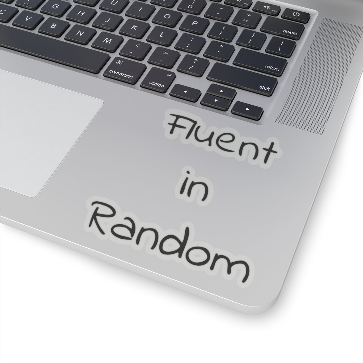 Fluent in Random