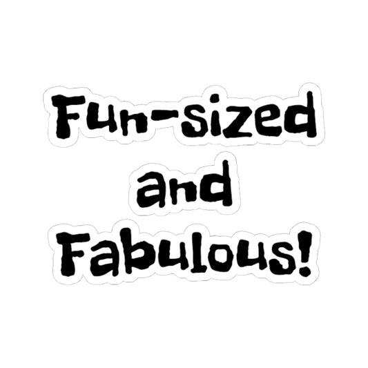 Fun-Sized and Fabulous
