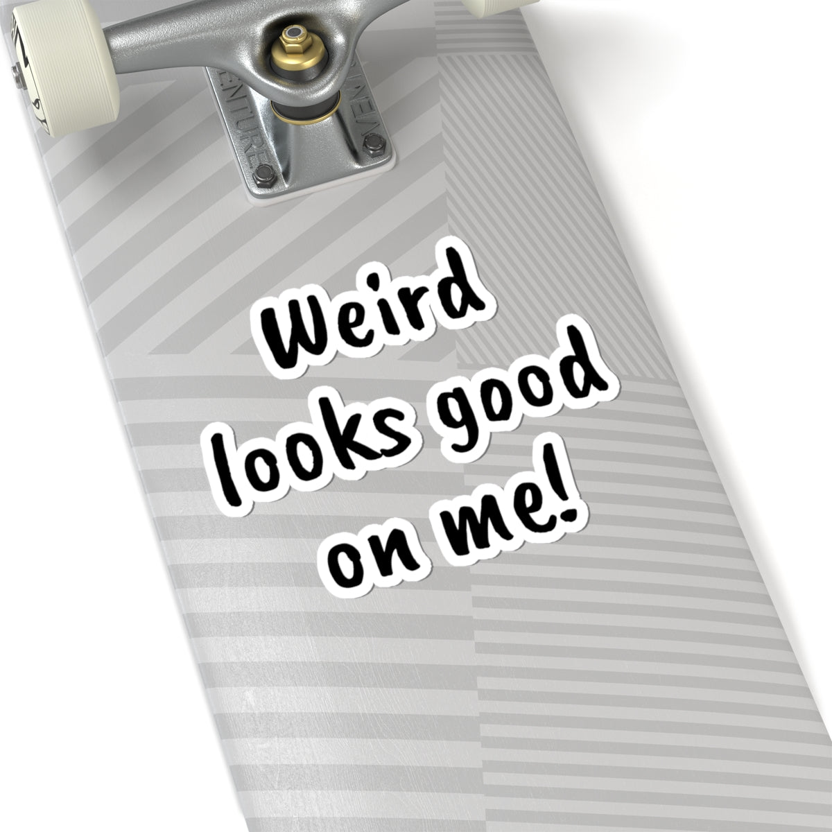 Weird looks good on me!