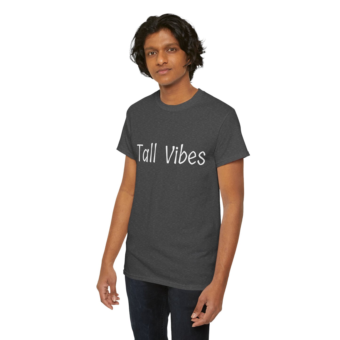 Tall Vibes T-shirt
