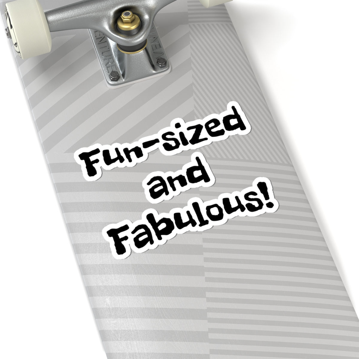 Fun-Sized and Fabulous