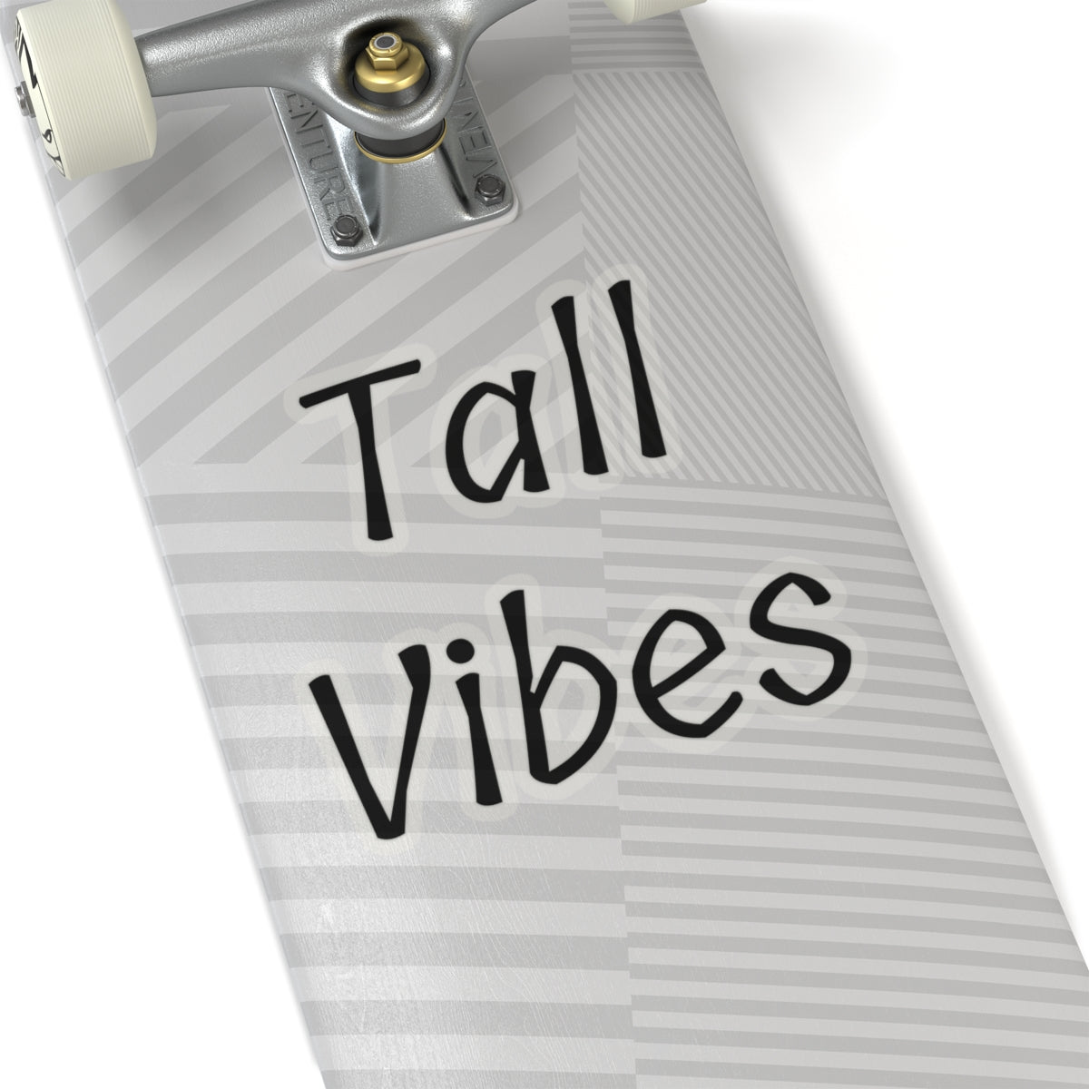 Tall Vibes Stickers