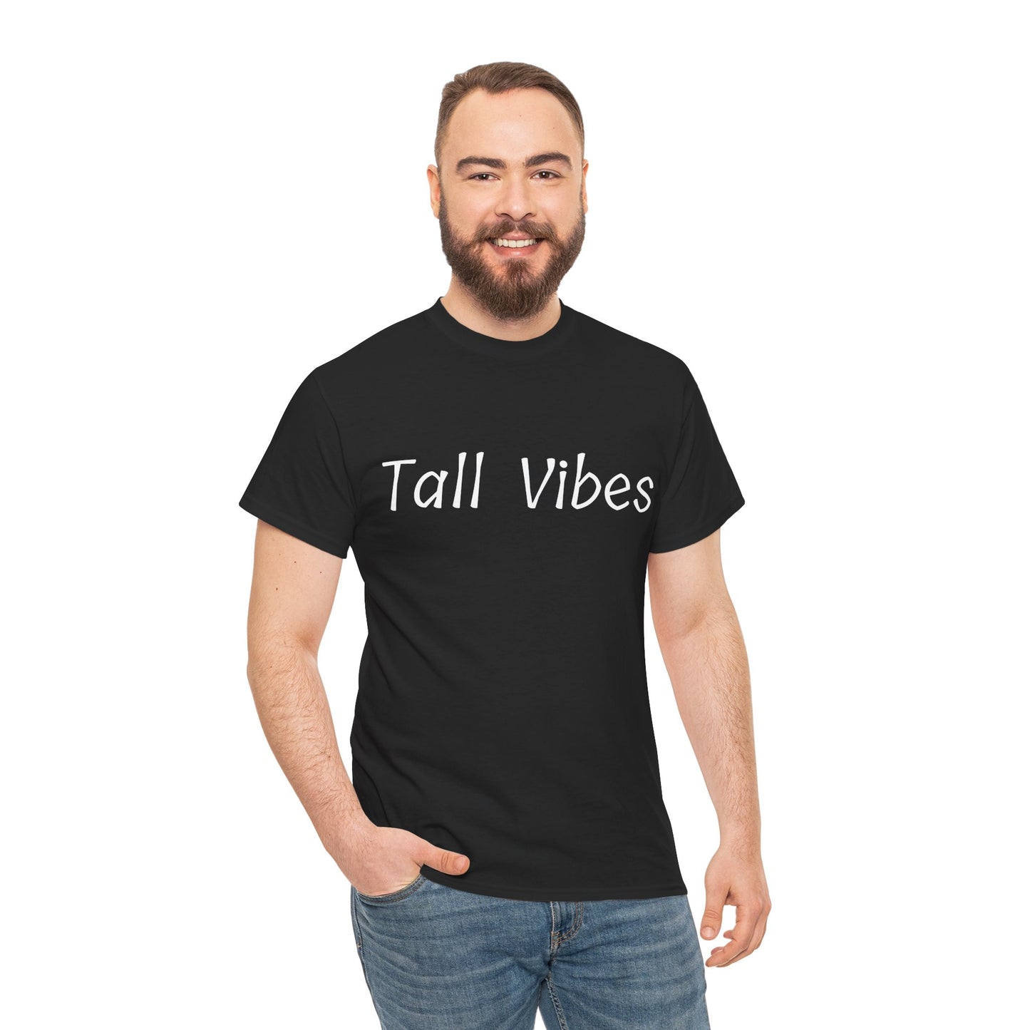 Tall Vibes T-shirt