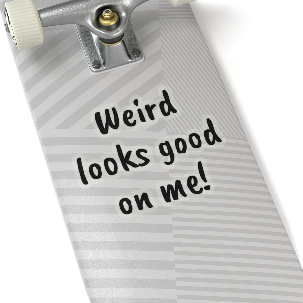 Weird looks good on me!