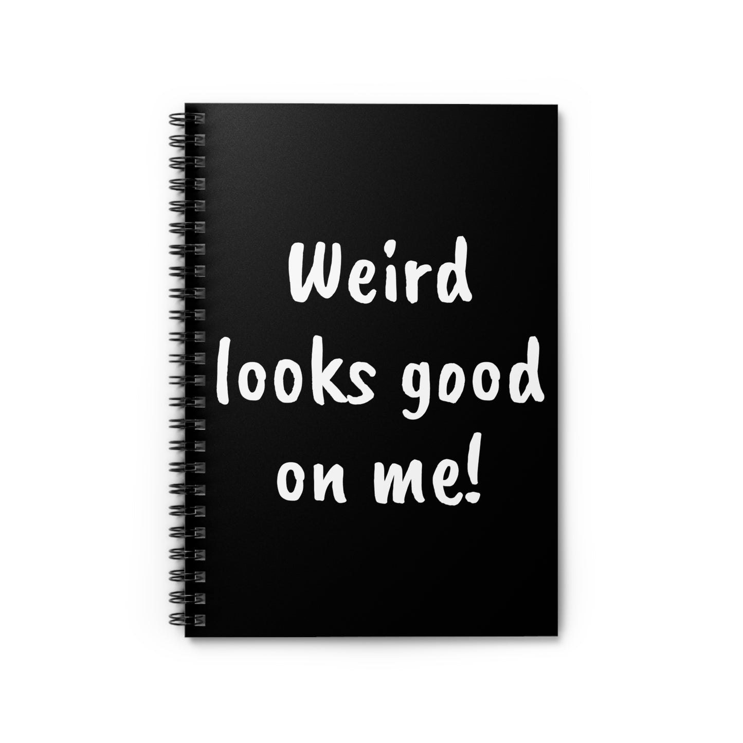 Weird looks good on me!