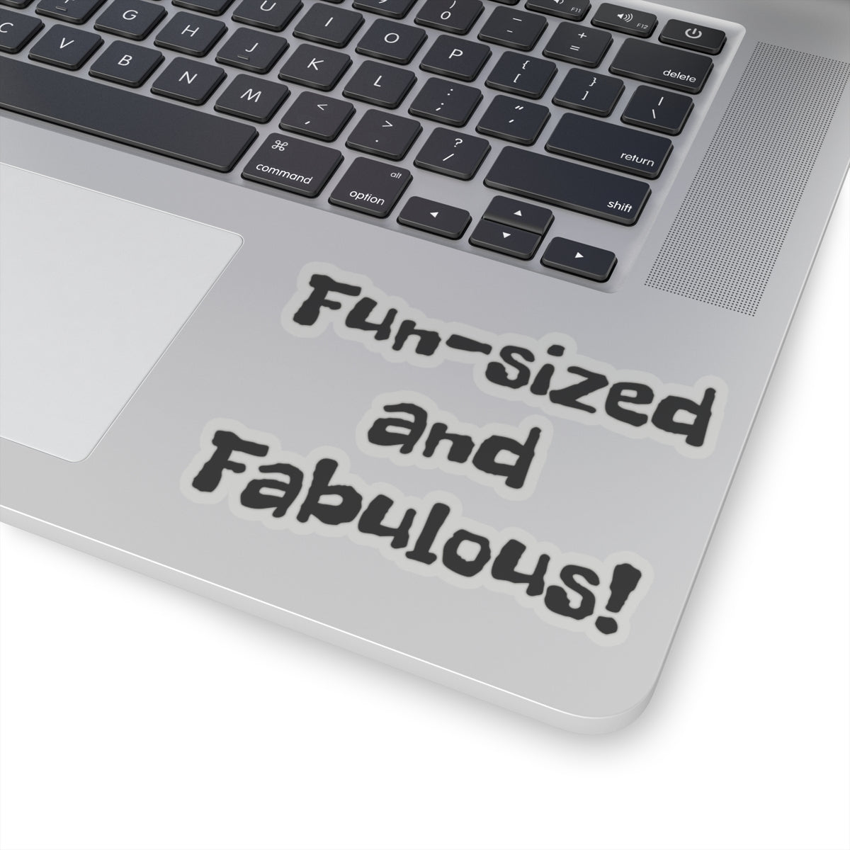 Fun-Sized and Fabulous