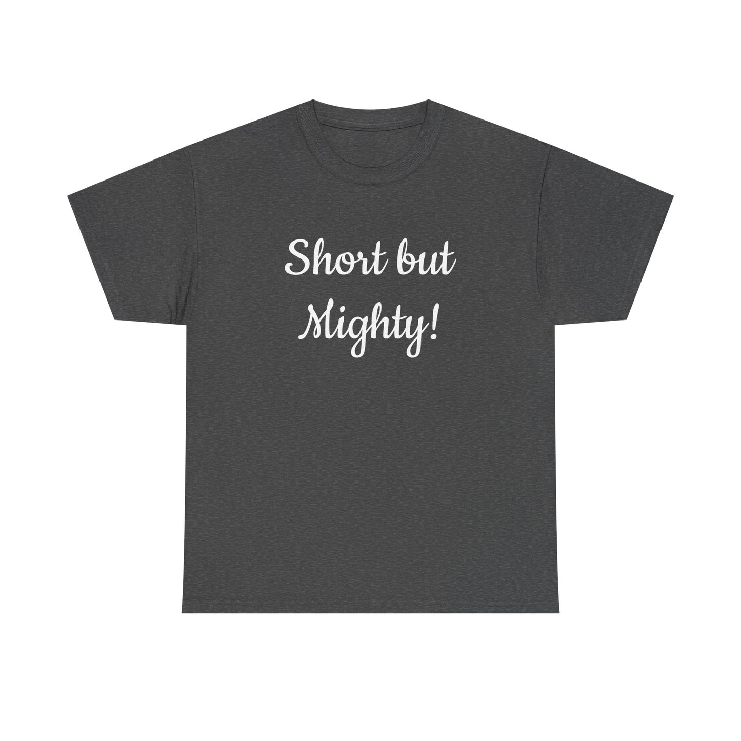 Short but Mighty